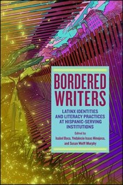 Cover of: Bordered Writers by Isabel Baca, Yndalecio Isaac Hinojosa, Susan Wolff Murphy, Isabel Baca, Yndalecio Isaac Hinojosa, Susan Wolff Murphy