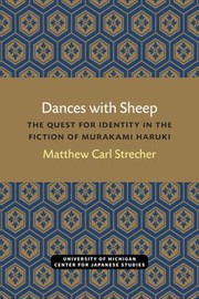 Cover of: Dances with Sheep: The Quest for Identity in the Fiction of Murakami Haruki