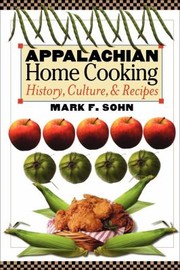 Cover of: Appalachian Home Cooking: History, Culture, and Recipes