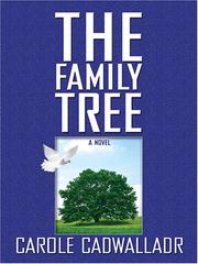 Cover of: The family tree by Carole Cadwalladr, Carole Cadwalladr