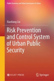 Cover of: Urban Public Security Risk Prevention and Control System