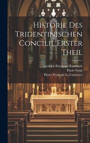 Cover of: Historie des Tridentinischen Concilii, Erster Theil