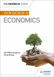 Cover of: My Revision Notes: OCR GCSE  Economics