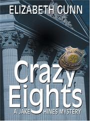 Crazy eights by Elizabeth Gunn