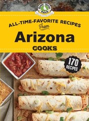 Cover of: All-Time-Favorite Recipes from Arizona Cooks