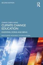 Cover of: Climate Change Education: Knowing, Doing and Being