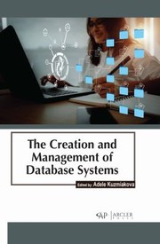 Cover of: Creation and Management of Database Systems