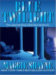 Cover of: Blue twilight by Maggie Shayne