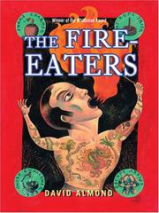 Cover of: The fire-eaters | David Almond