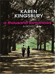 A thousand tomorrows by Karen Kingsbury