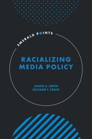 Cover of: Racializing Media Policy