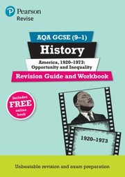 Cover of: Pearson REVISE AQA GCSE  History America, 1920-1973 Revision Guide and Workbook: for Home Learning, 2021 Assessments and 2022 Exams