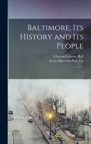 Cover of: Baltimore; Its History and Its People: 1