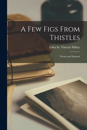 Cover of: Few Figs from Thistles by Edna St. Vincent Millay