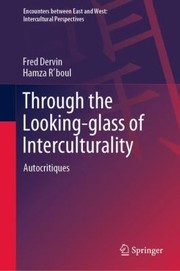 Cover of: Through the Looking-Glass of Interculturality: Autocritiques