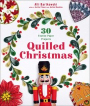 Cover of: Quilled Christmas: 30 Festive Paper Projects