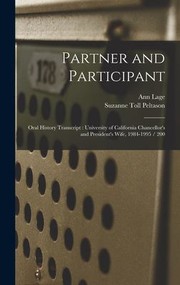 Cover of: Partner and Participant : Oral History Transcript: University of California Chancellor's and President's Wife, 1984-1995 / 200