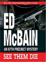 Cover of: See them die: an 87th Precinct mystery