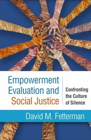 Cover of: Empowerment Evaluation and Social Justice: Confronting the Culture of Silence