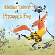 Hidden Talent of Phoenix Fox by Kristina Radkevich