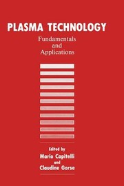 Cover of: Plasma technology: fundamentals and applications