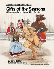 Cover of: Gifts of the Season- an Indigenous Coloring Book by Carol Batdorf, Graves Katherine