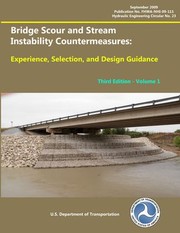 Bridge Scour and Stream Instability Countermeasures by U. S. Department Of Transportation