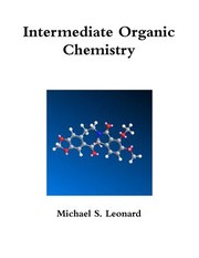 Cover of: Intermediate Organic Chemistry