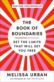 Cover of: Book of Boundaries: Set the Limits That Will Set You Free