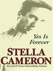 Cover of: Yes is forever by Stella Cameron