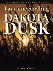 Cover of: Dakota dusk: an inspirational love story on the northern plains