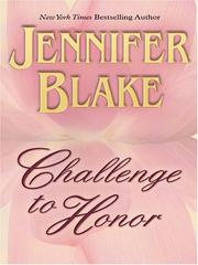 Cover of: Challenge to Honor by Jennifer Blake