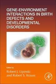 Cover of: Gene-Environment Interactions in Development and Disease