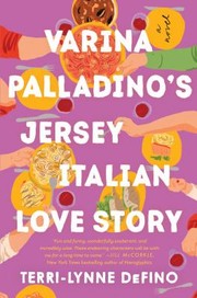 Cover of: Varina Palladino's Jersey Italian Love Story by Terri-Lynne DeFino, Terri-Lynne DeFino