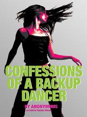 Cover of: Confessions of a backup dancer by Tucker Shaw