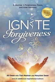 Cover of: Ignite Your Forgiveness