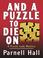 Cover of: And a puzzle to die on