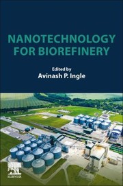 Cover of: Nanotechnology for Biorefinery