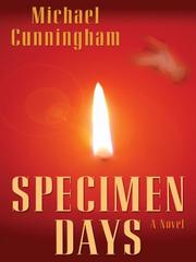 Cover of: Specimen days by Michael Cunningham