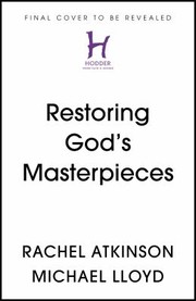 Cover of: Restoring God's Masterpieces: A Toolkit for Christian Discipleship