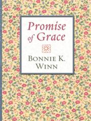 Cover of: Promise of grace by Bonnie K. Winn