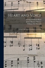 Cover of: Heart and Voice: A New Collection of Sunday School Songs