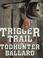 Cover of: Trigger trail