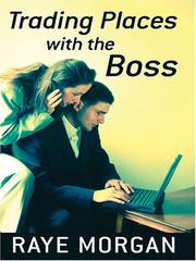 Trading Places with the Boss by Raye Morgan