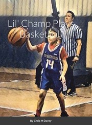 Cover of: Lil' Champ Plays Basketball