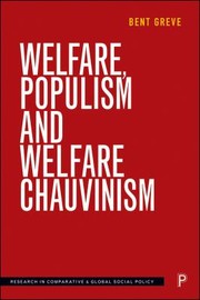 Cover of: Welfare, Populism and Welfare Chauvinism