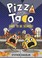 Cover of: Pizza and Taco