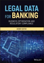 Cover of: Legal Data for Banking: Business Optimisation and Regulatory Compliance