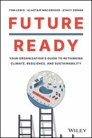 Cover of: Future Ready by Tom Lewis, Michael Mondshine, Stacy Swann