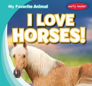 Cover of: I Love Horses!